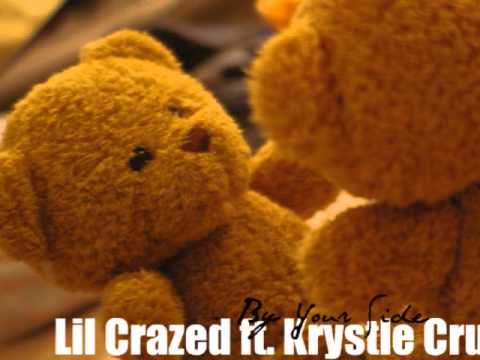 By Your Side - Lil Crazed Ft. Krystle Cruz