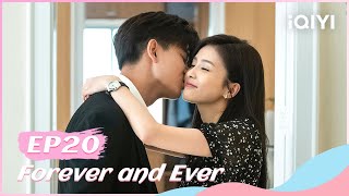 🍏 【FULL】一生一世 EP20 | Forever and Ever | iQIYI Romance