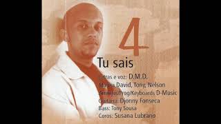 D.M.D. - Tu sais (Vénus Vol. 1)