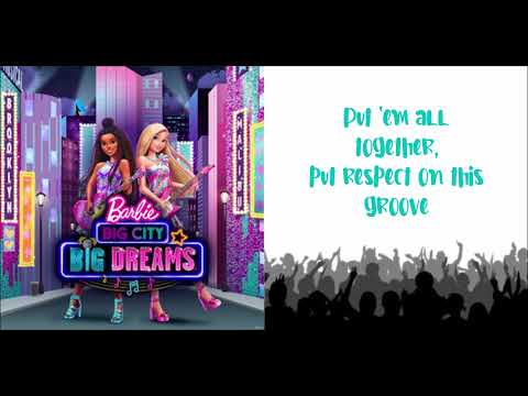 Barbie: Big City, Big Dreams - Before Us w/lyrics