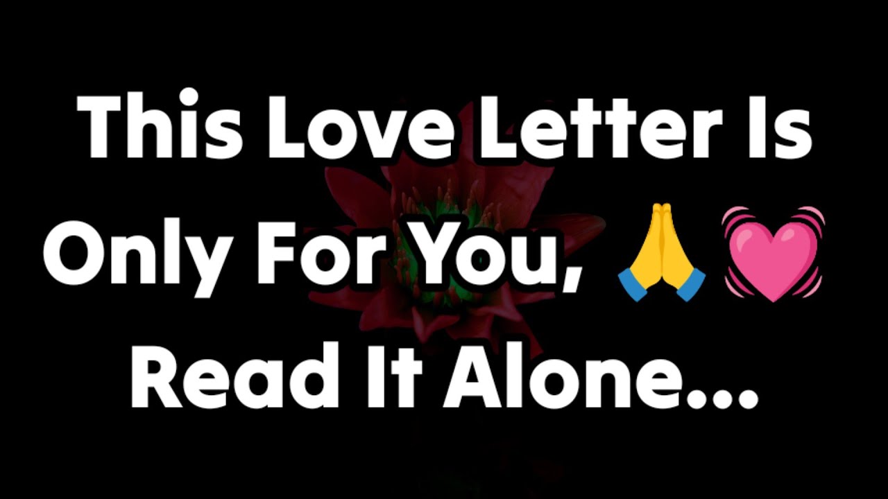 Dm to Df Love Letters ️💌🫂 || This Love Letter Is Only For You, 🙏💓 Read ...