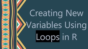 Creating New Variables Using Loops in R