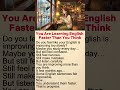 You Are Learning English Faster Than You Think | Easy English For Beginners.
