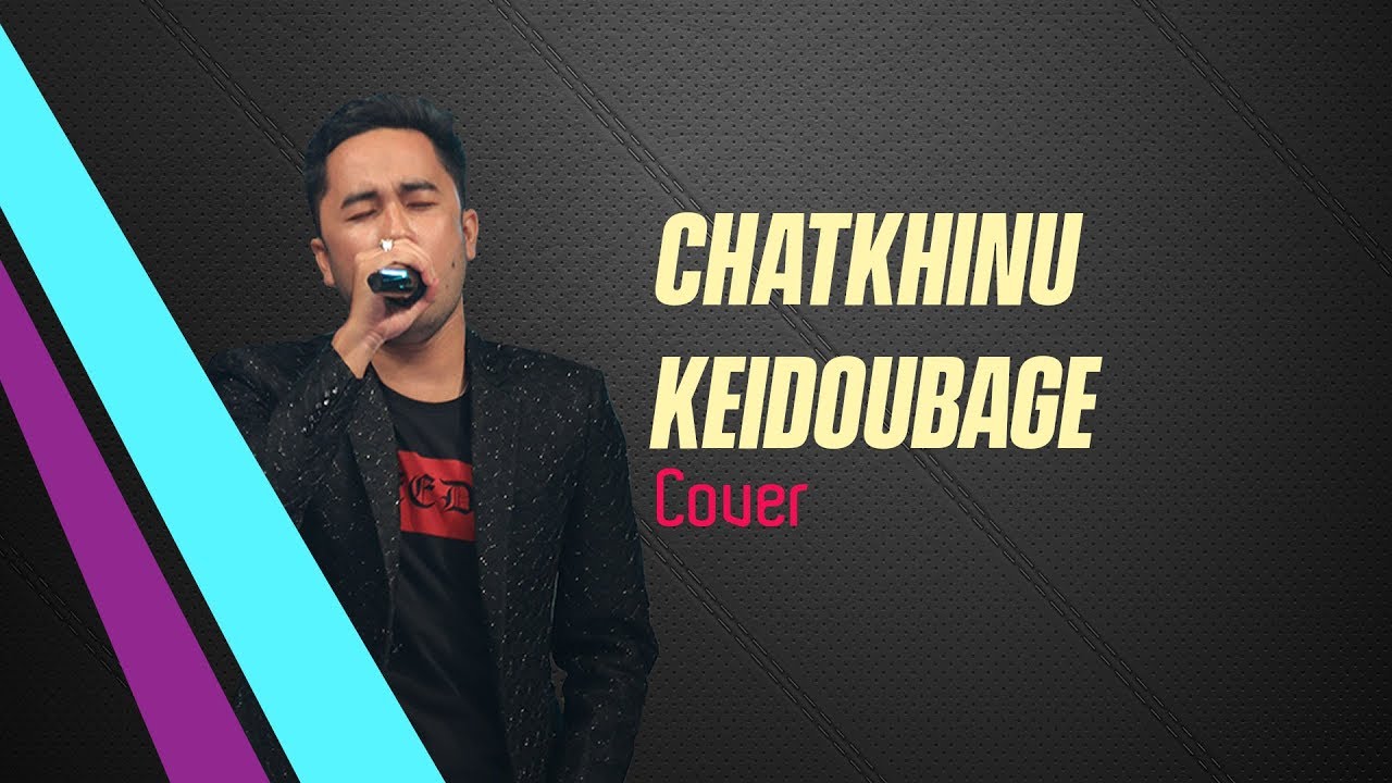 Chatkhinu Keidoubage Cover   Arbin Soibam