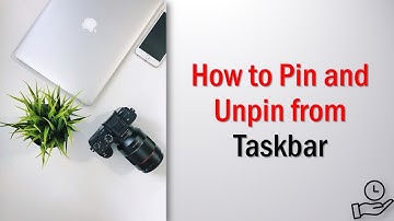 How to Pin and Unpin from Taskbar (Add and Remove Icons from Taskbar) (Windows 10)