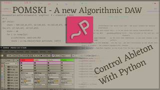 Introducing POMSKI - A New Algorithmic DAW