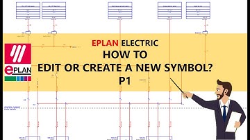 EPLAN ELECTRIC - HOW TO EDIT OR CREAT A NEW SYMBOL P1