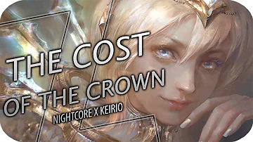 Nightcore → The Cost of the Crown [Shandeen]