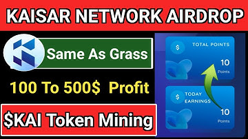 Kaisar Network Airdrop || Earn $Kai Token || Same As Grass  || $100 To 500 Profit Soon