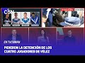 Pidieron la DETENCIÓN de los CUATRO FUTBOLISTAS de VÉLEZ acusados de ABUSO SEXUAL