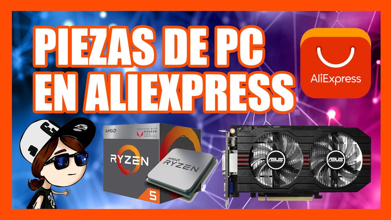 ¿Vale la pena comprar PIEZAS DE PC EN ALIEXPRESS? Te cuento mi experiencia!