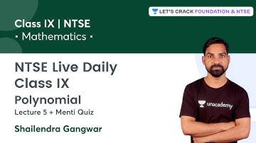 NTSE Live Daily: Class IX: Polynomial Lecture 5 + Menti Quiz | Mathematics | Shailendra Gangwar
