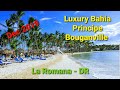ALL INCLUSIVE Luxury Bahia Principe Bouganville La Romana - Dominican Republic 🇩🇴