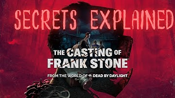 The Casting of Frank Stone Explained