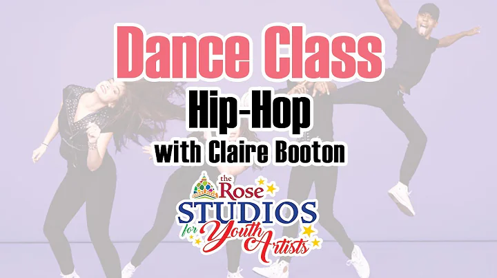 Dance Class - Hip-Hop with Claire Booton!