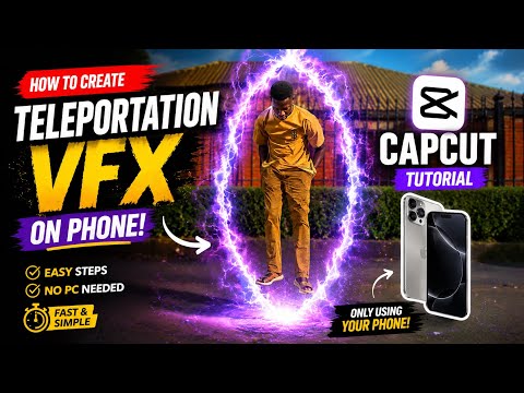How to Create TELEPORTATION VFX on Your Phone (CapCut Tutorial) ⚡