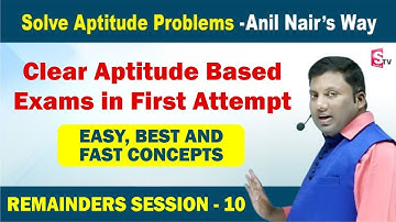 Remainders  ( Session-10 )  || CAT 2022 || ANIL NAIR || Download ANC App | Concepts