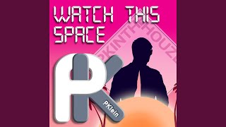 Watch This Space