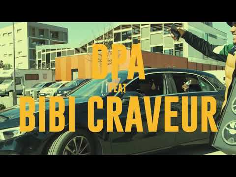 Dpa feat BIBI CRAVEUR  ON VEUT