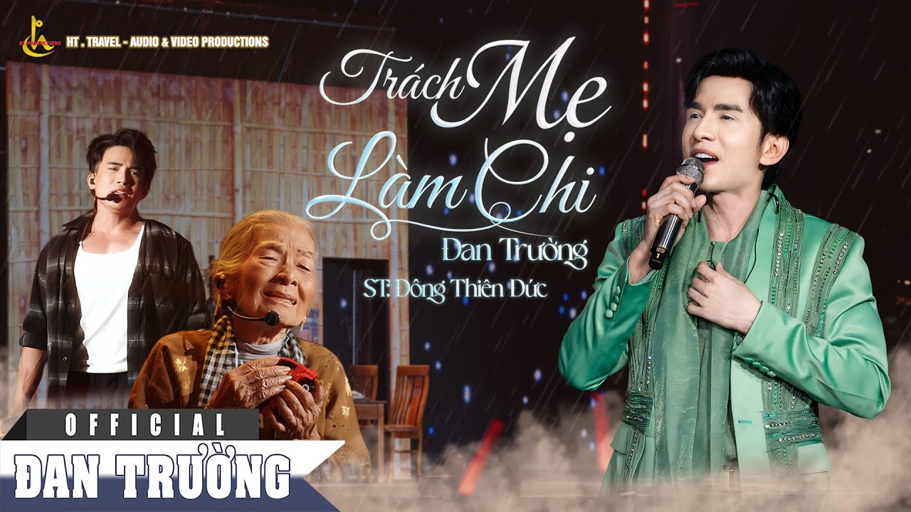 TRÁCH MẸ LÀM CHI || ĐAN TRƯỜNG || LIVE CONCERT 30 NĂM - DẤU ẤN THANH XUÂN 