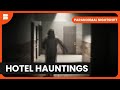 Chilling Hotel Haunting - Paranormal Nightshift - S01 E02 - Paranormal Documentary