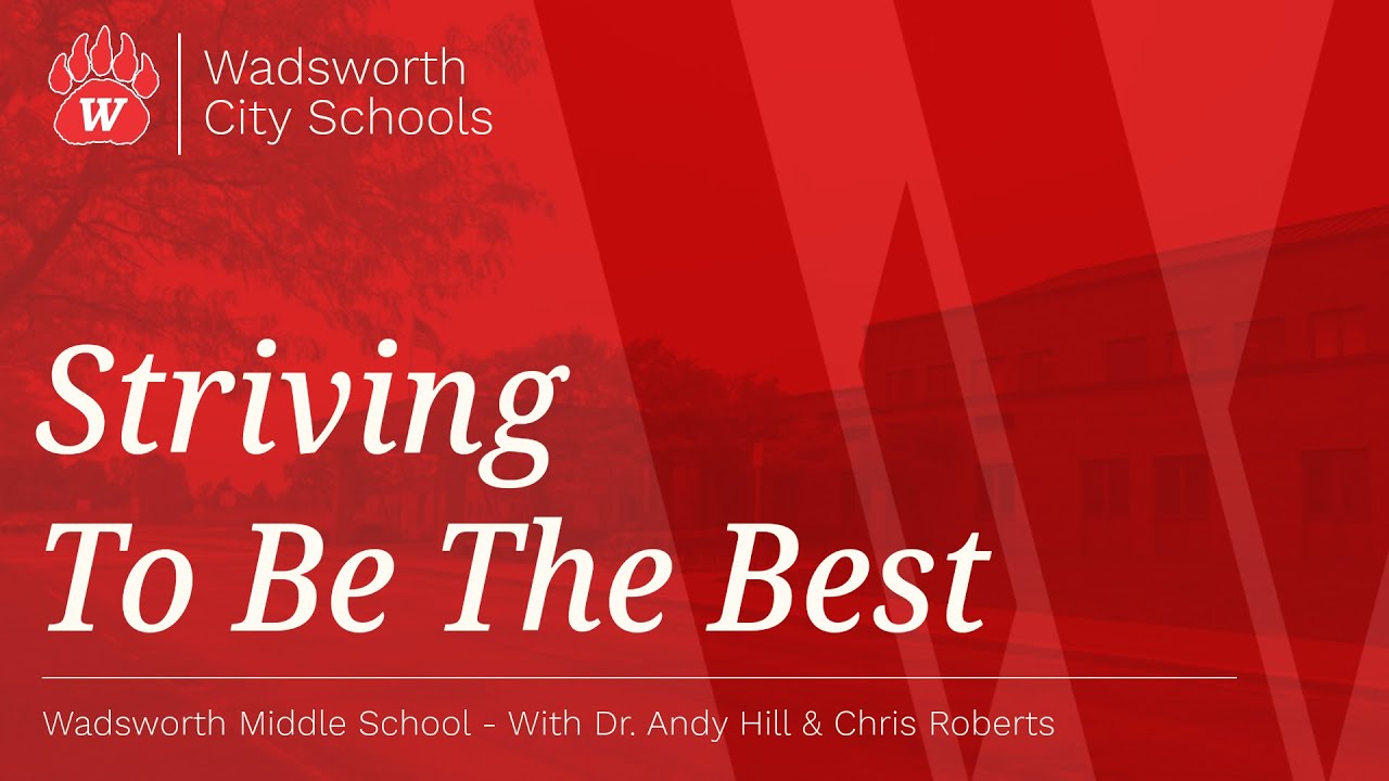 Wadsworth City Schools Striving To Be The Best, Principal Chris