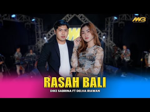 DIKE SABRINA FEAT DELVA IRAWAN - RASAH BALI Feat. BINTANG FORTUNA ( Official Music Video )