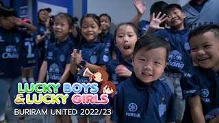 BURIRAM UNITED LUCKY BOYS & LUCKY GIRLS 2022/23