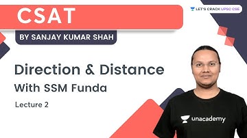 CSAT | Direction & Distance | UPSC CSE | Lets Crack UPSC CSE | Sanjay Kumar Shah
