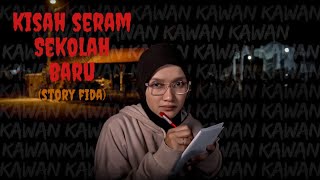 KISAH SERAM SEKOLAH BARU BINA (UTAGHA) (FIDA)
