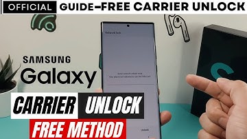 Unlock Samsung Phones Carrier | Remove Network Restrictions on any Samsung Galaxy Phone