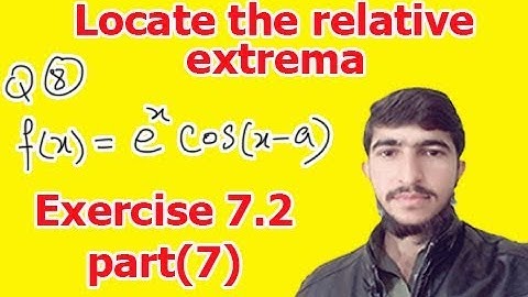 Locate the points of relative extrema of the curves (Bsc Calculus chapter 7 exercise 7.2 part(7))