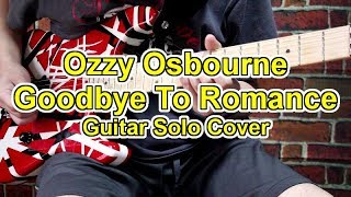 Ozzy Osbourne Goodbye To Romance Guitar Solo Cover