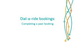 Dial-a-ride: Completing a past booking screenshot 1
