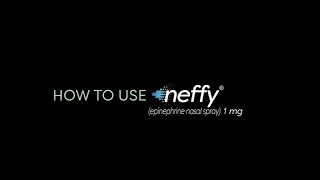 How to use neffy® (epinephrine nasal spray) in a child aged 4 yrs & older (33lbs to below 66lbs)