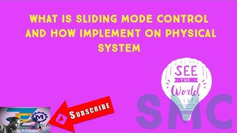 what is sliding mode control in Nonlinear control system|by zewude zeleke Kebede