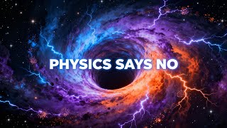 Why Scientists Will NEVER Use a Real Wormhole