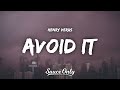 Henry Verus - Avoid It (Lyrics)