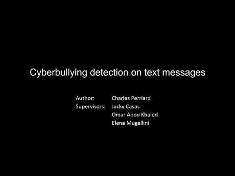 [PA] Cyberbullying detection on text messages - Charles Perriard