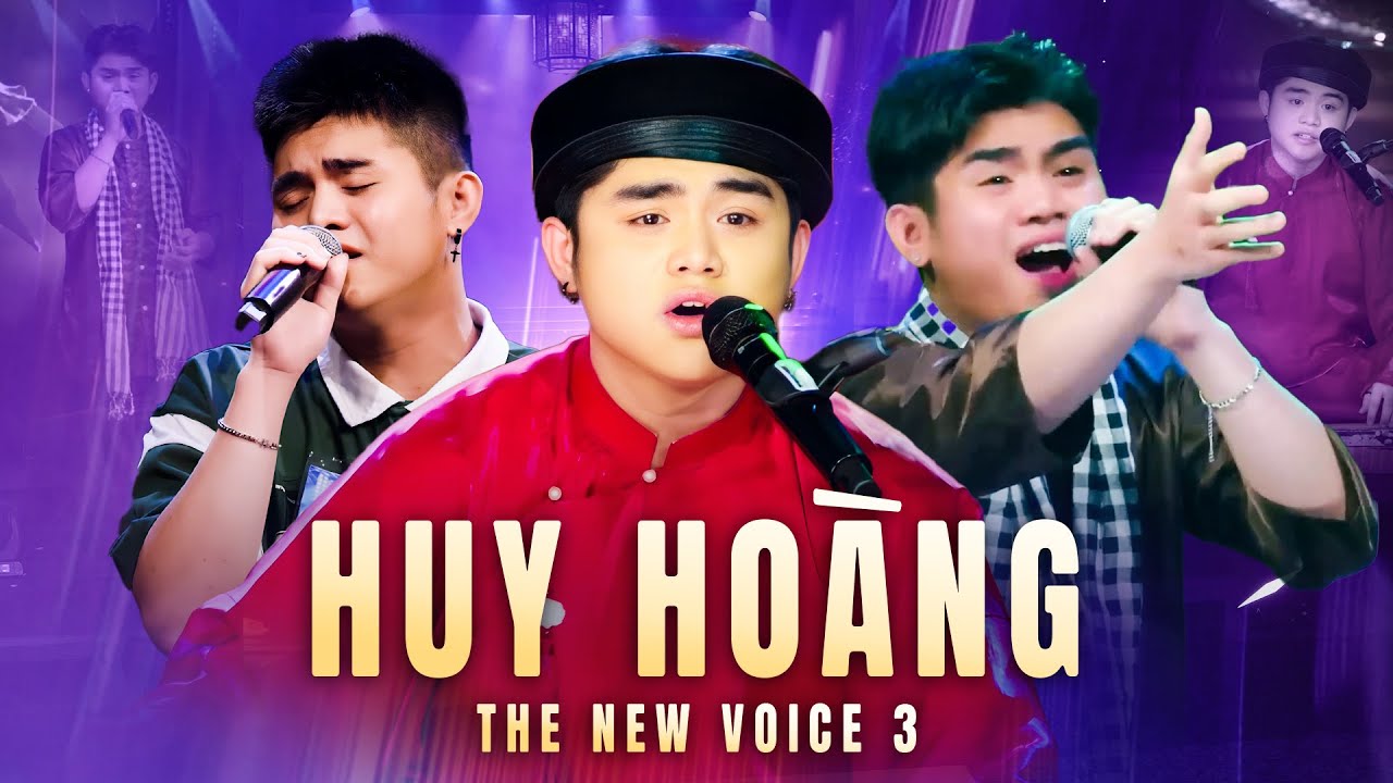 HUY HOÀNG - Chàng Trai Trẻ Được BGK Hết Lời Khen Ngợi Vì Quá Xuất Sắc | THE NEW VOICE MÙA 3