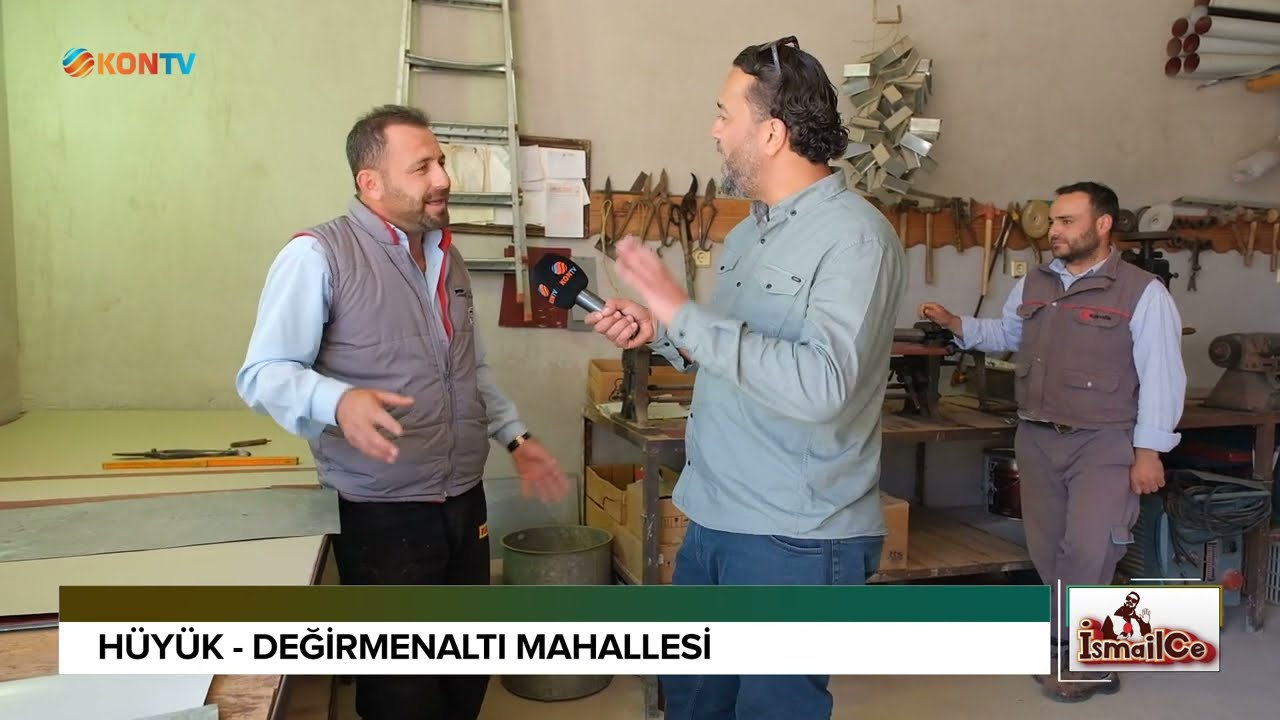 İSMAİLCE - HÜYÜK - DEĞİRMENALTI - BÖLÜM1 - 27 NİSAN 2024