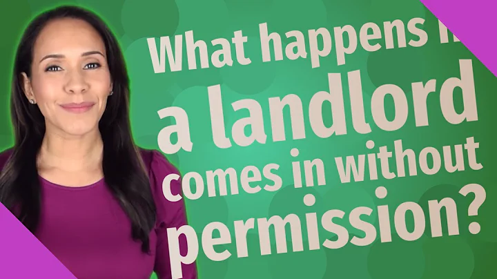 What happens if a landlord comes in without permission?