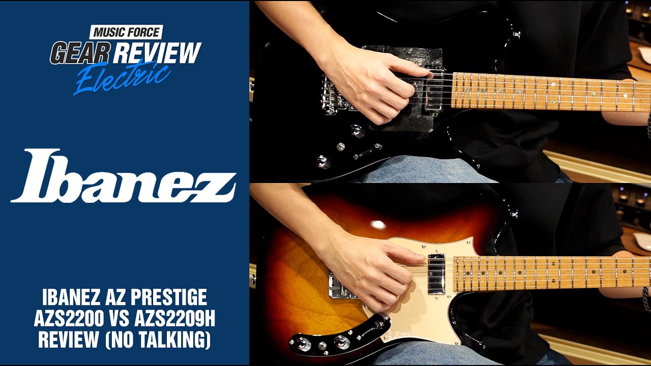 Ibanez AZ Prestige AZS2200 VS AZS2209H Review (No Talking) - YouTube