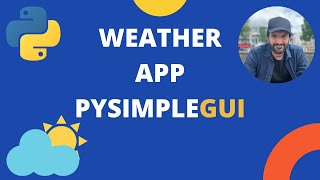 Python Weather App GUI | PySimpleGUI Tutorial screenshot 4