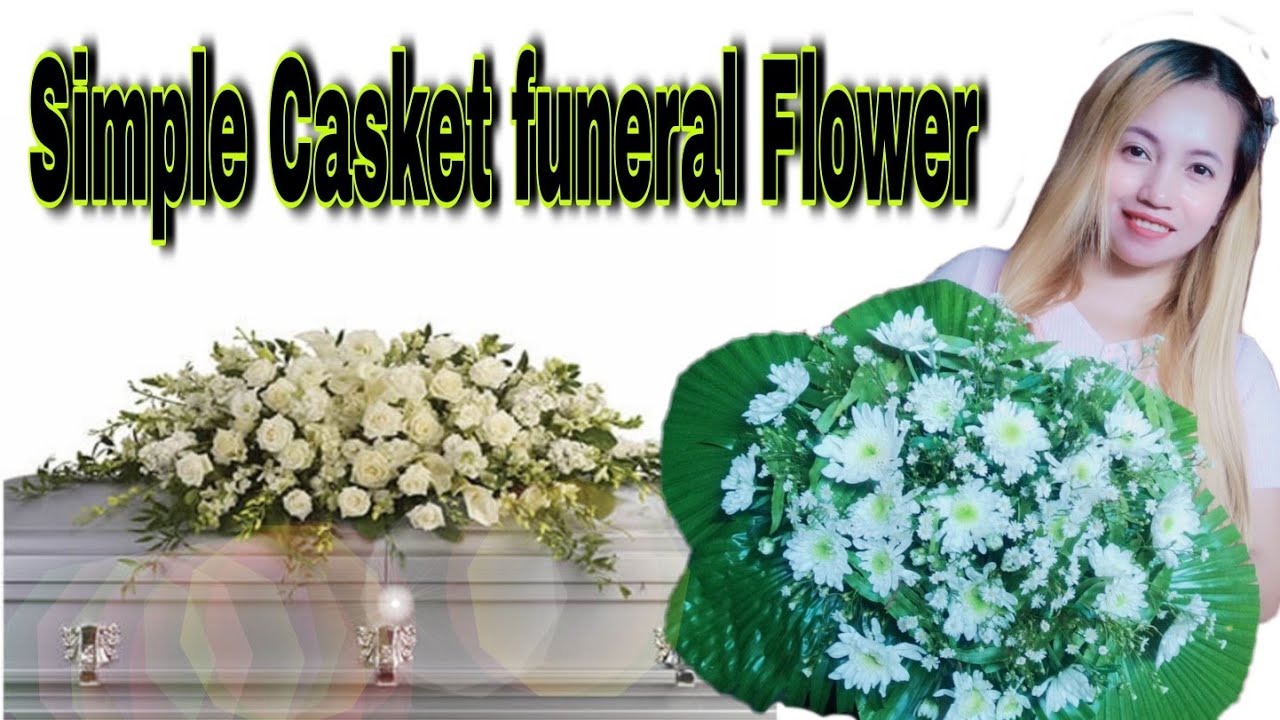 HOW TO MAKE SIMPLE CASKET FUNERAL FLOWER