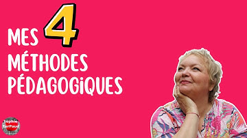 🎓 Les 4 méthodes pédagogiques expliquées simplement !