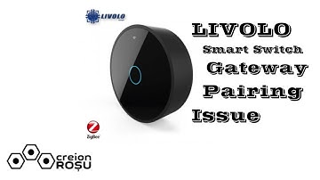 Livolo Zigbee Gateway pairing issue