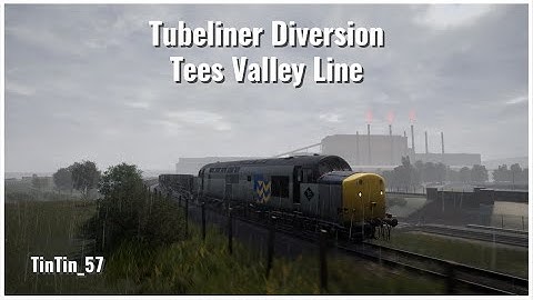 Train Sim World 2 - Tubeliner Diversion - Tees Valley Line