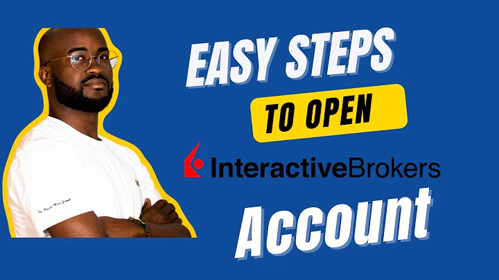How to Open an Interactive Brokers Account - Simple Steps