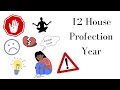 12 House Profection Year (experience, advice, challenges)